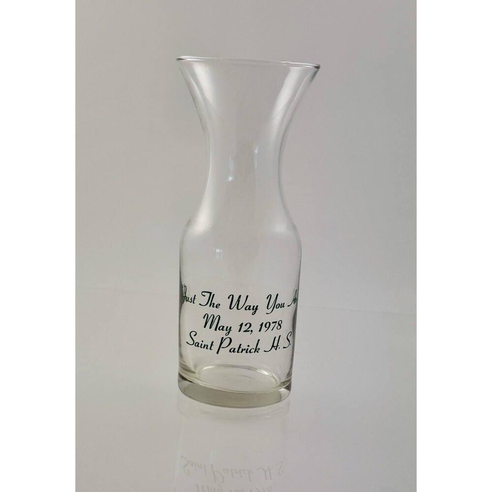 Vintage 1978 Saint Patrick NJ Class Reunion Glass Carafe  -Just the Way You Are-